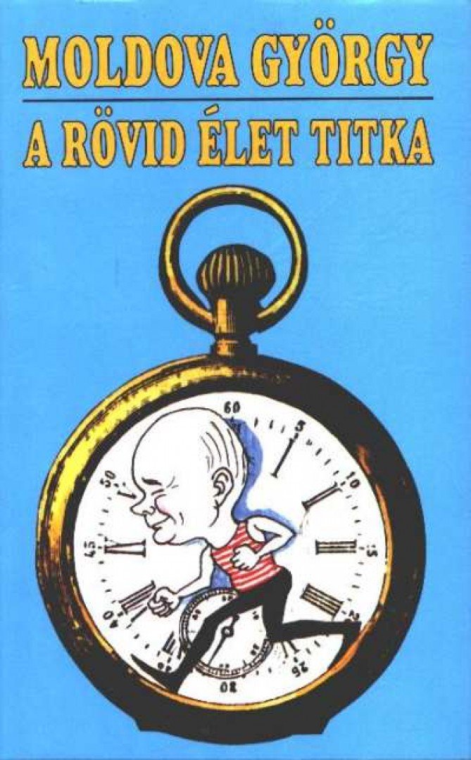 A rövid élet titka [antikvár]