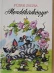 Füzesi Zsuzsa - Mondókáskönyv 1. [antikvár]