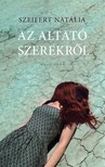 Szeifert Natália - Az altató szerekről [eKönyv: epub, mobi]