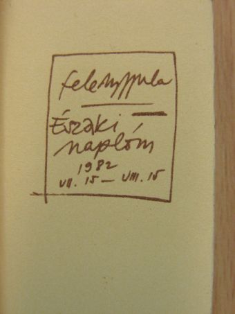 Feledy Gyula - Északi naplóm (minikönyv) (számozott) [antikvár]