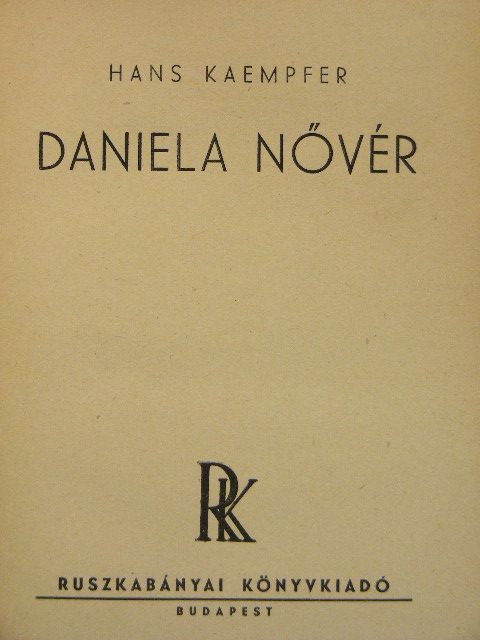 Hans Kaempfer - Daniela nővér [antikvár]