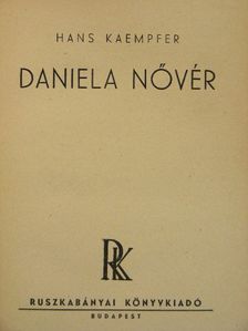 Hans Kaempfer - Daniela nővér [antikvár]