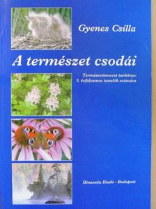 Gyenes Csilla - A természet csodái [antikvár]