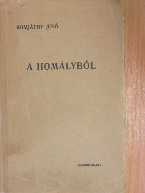 Komjáthy Jenő - A homályból [antikvár]