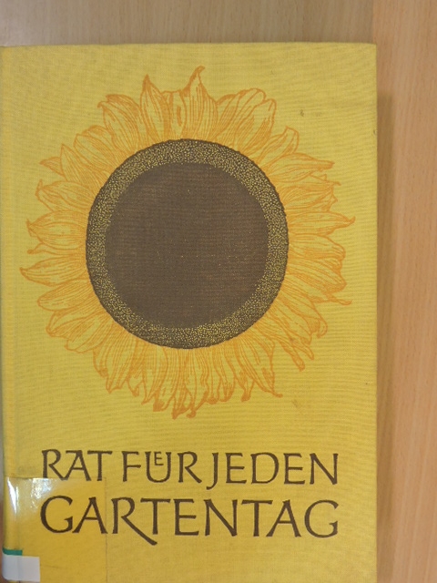 Franz Böhmig - Rat für jeden Gartentag [antikvár]