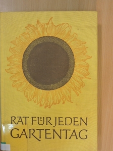 Franz Böhmig - Rat für jeden Gartentag [antikvár]