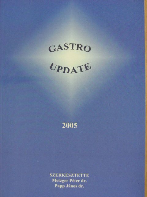 Dr. Bahéry Mária - Gastro Update 2005 [antikvár]
