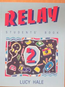 Lucy Hale - Relay 2. - Students' Book [antikvár]