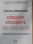 Vizsgázók kézikönyve történelemből. [antikvár]