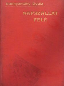 Rudnyánszky Gyula - Napszállat felé [antikvár]
