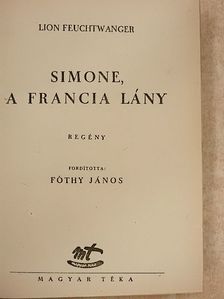 Lion Feuchtwanger - Simone, a francia lány [antikvár]