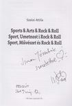 Szalai Attila - Sports ​& Arts & Rock & Roll (dedikált) [antikvár]