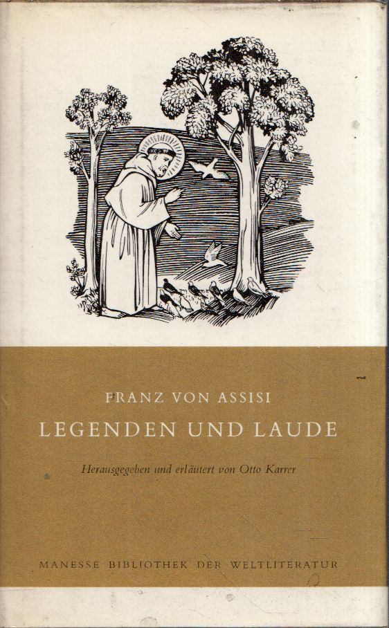 Otto Karrer - Franz von Assisi - Legenden und Laude [antikvár]