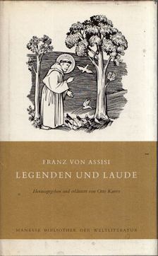 Otto Karrer - Franz von Assisi - Legenden und Laude [antikvár]