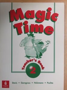 Christian Holzmann - Magic Time 2 - Teacher's Book [antikvár]