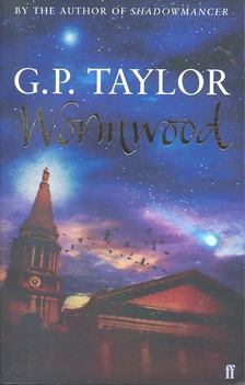 TAYLOR, G.P. - Wormwood [antikvár]