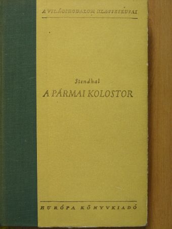 Henri Beyle - A pármai kolostor [antikvár]