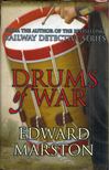 MARSTON, EDWARD - Drums of War [antikvár]