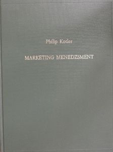 Philip Kotler - Marketing menedzsment [antikvár]