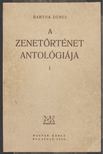 Bartha Dénes - A zenetörténet antológiája I. kötet / Jegyzetek és magyarázatok [antikvár]