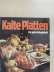 Heidemarie Freund - Kalte Platten Für jede Gelegenheit [antikvár]
