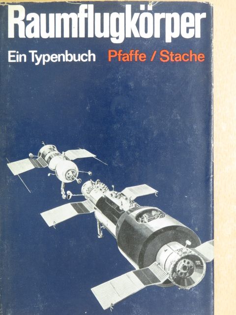 Herbert Pfaffe - Raumflugkörper [antikvár]