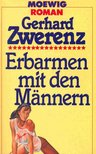 ZWERENZ, GERHARD - Erbarmen mit den Männern [antikvár]