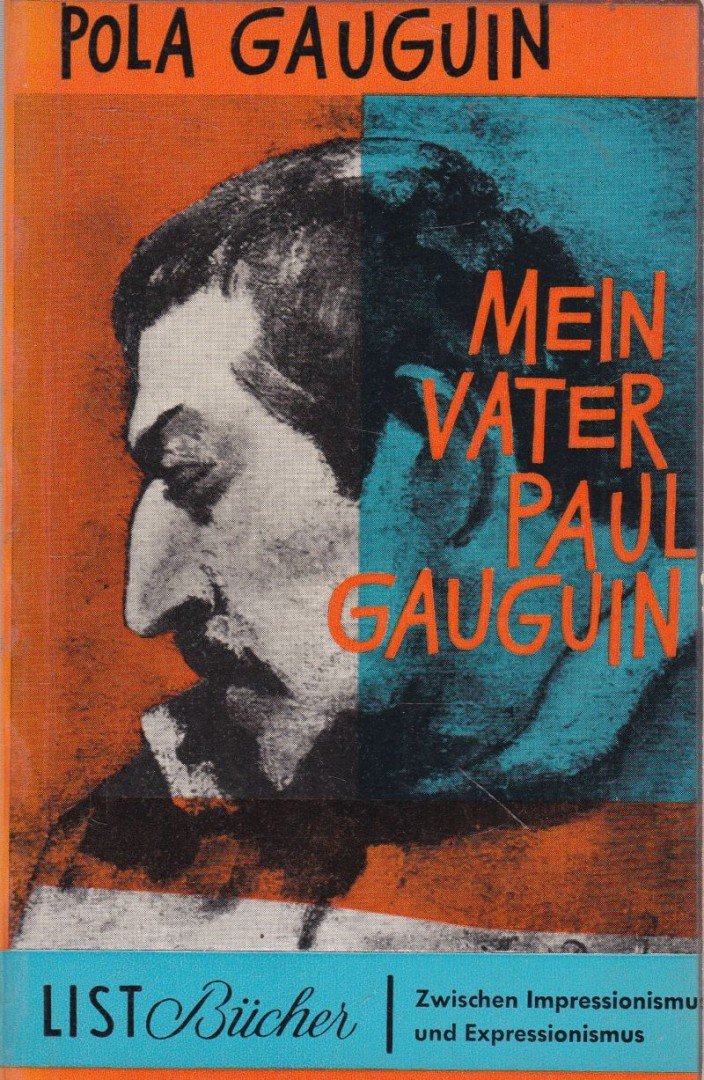 Pola Gauguin - Mein vater Paul Gauguin [antikvár]