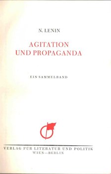 N. Lenin - Agitation und Propaganda [antikvár]