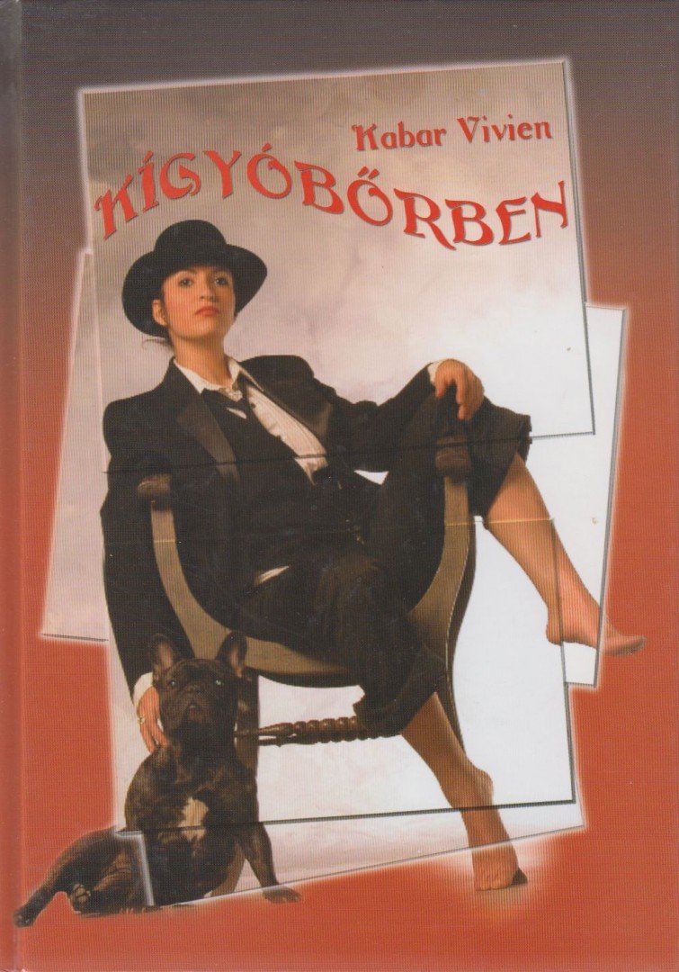 Kabar Vivien - Kígyóbőrben (dedikált) [antikvár]