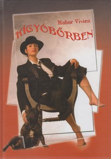 Kabar Vivien - Kígyóbőrben (dedikált) [antikvár]