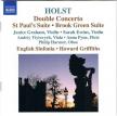 HOLST - DOUBLE CONCERTO, ST PAUL`S SUITE, BROOK GREEN SUITE CD GRIFFITHS
