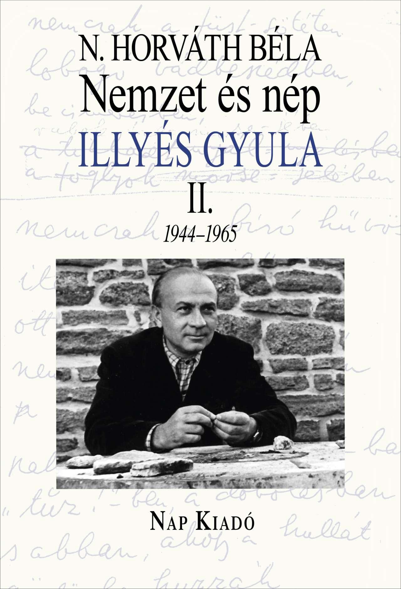 N. Horváth Béla - Nemzet és nép. Illyés Gyula  II.