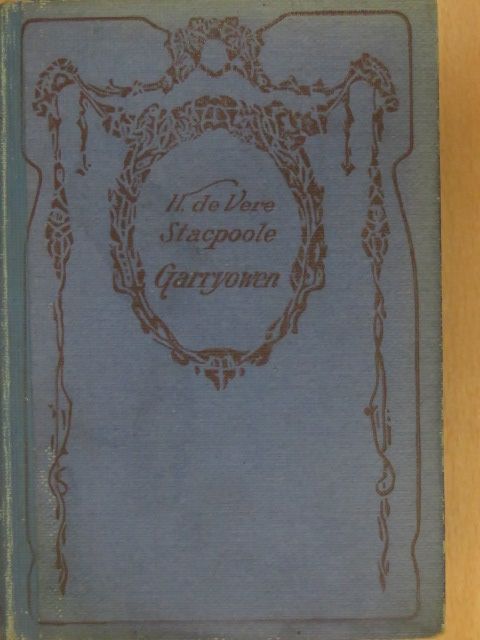 H. De Vere Stacpoole - Garryowen [antikvár]