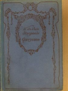 H. De Vere Stacpoole - Garryowen [antikvár]