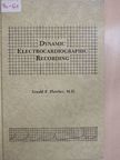 Gerald F. Fletcher - Dynamic Electrocardiographic Recording [antikvár]