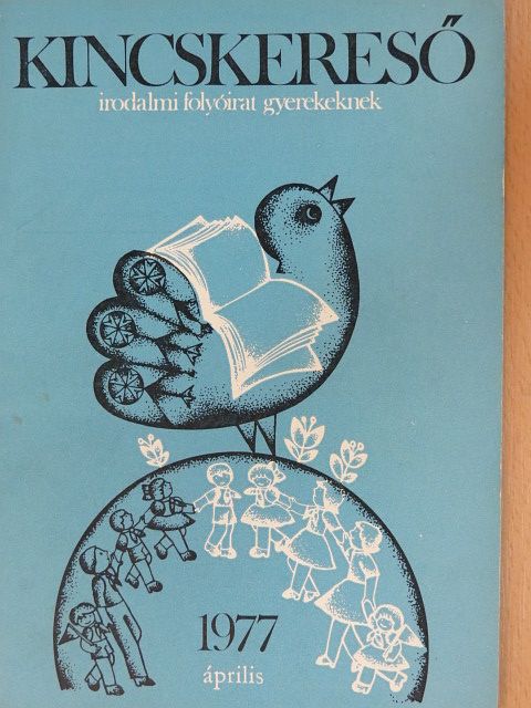 Ablonczy László - Kincskereső 1977. április [antikvár]