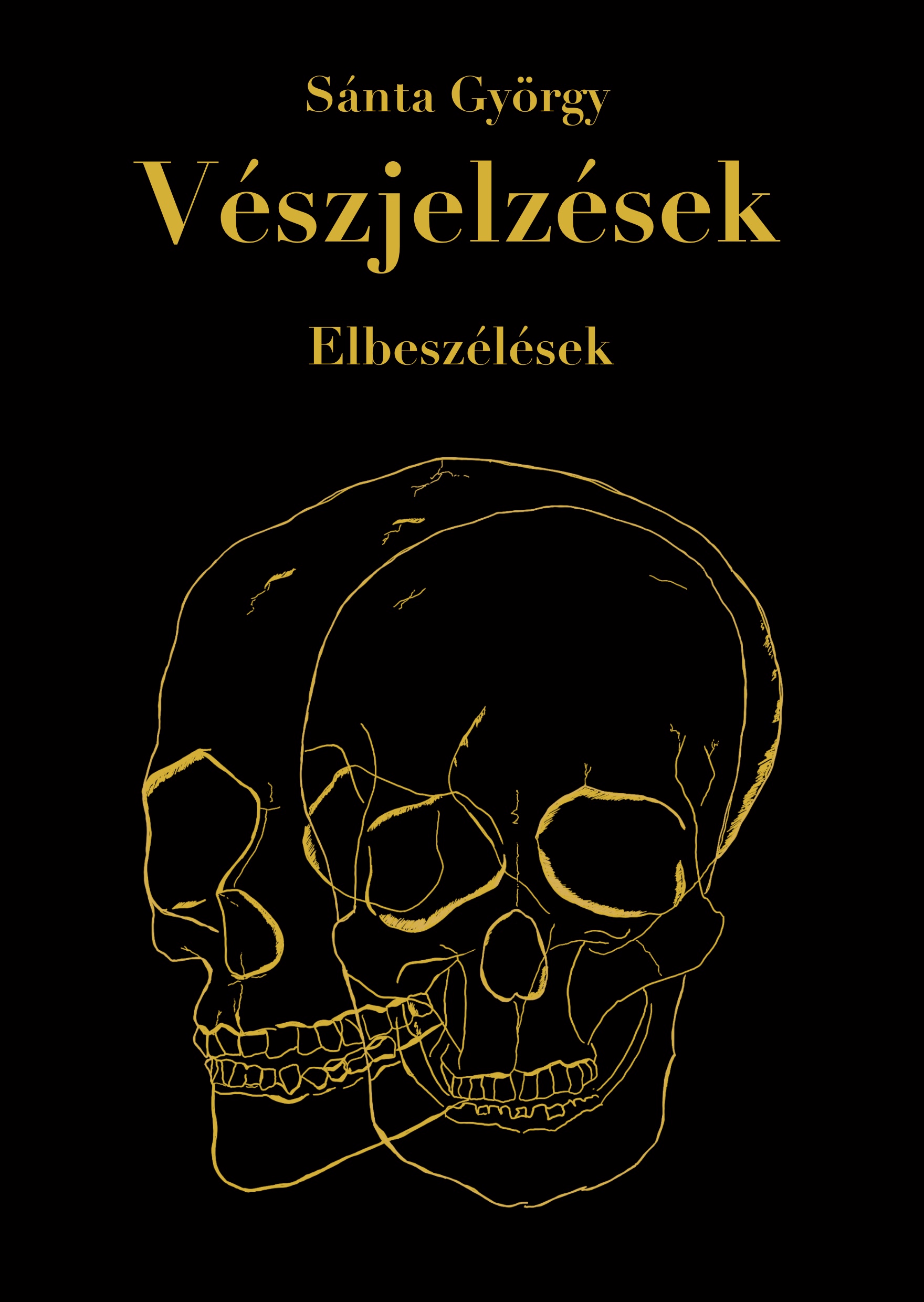 Sánta György - Vészjelzések - Novellák