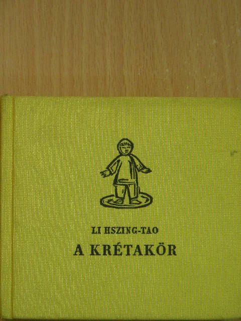 Li Hszing-tao - A krétakör [antikvár]