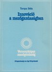Tompa Béla - Innováció a mezőgazdaságban (dedikált) [antikvár]