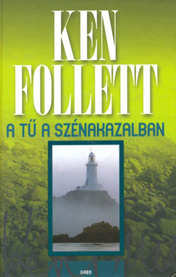 Ken Follett - A Tű a szénakazalban [eKönyv: epub, mobi]