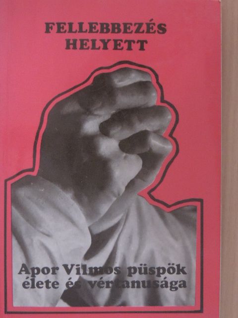 Dr. Szolnoky Erzsébet - Fellebbezés helyett [antikvár]