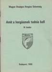 Seregélyes Tibor - Amit a horgásznak tudnia kell [antikvár]