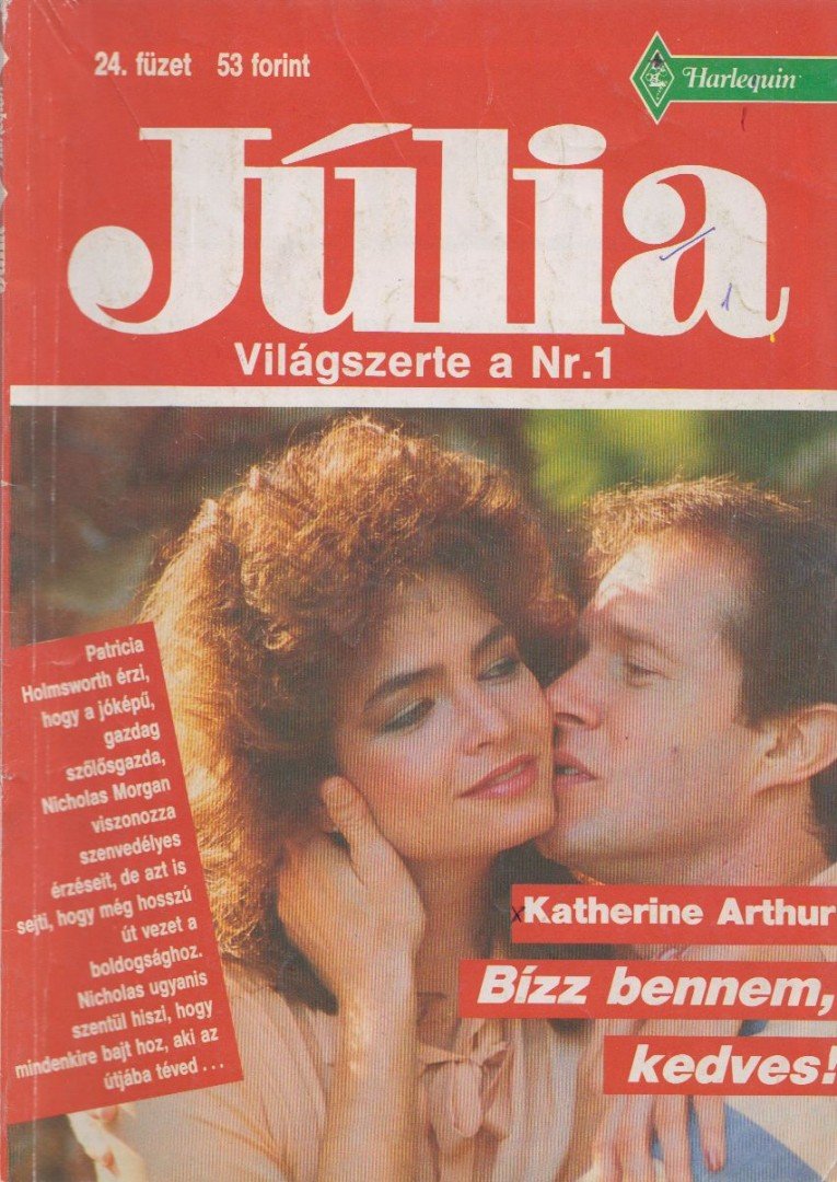 Katherine Arthur - Bízz bennem, kedves! [antikvár]