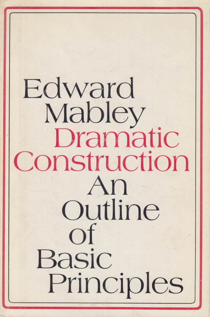Edward Mabley - Dramatic construction [antikvár]