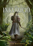 Taran Matharu - Az inkvizíció