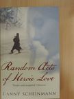 Danny Scheinmann - Random Acts of Heroic Love [antikvár]