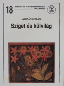 Lackó Miklós - Sziget és külvilág [antikvár]