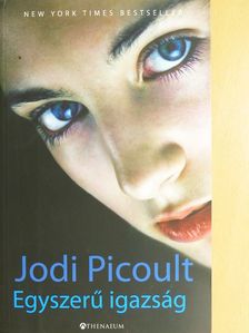 Jodi Picoult - Egyszerű igazság [antikvár]