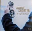 WAYNE SHORTER - FOOTPRINTS LIVE! 2LP WAYNE SHORTER